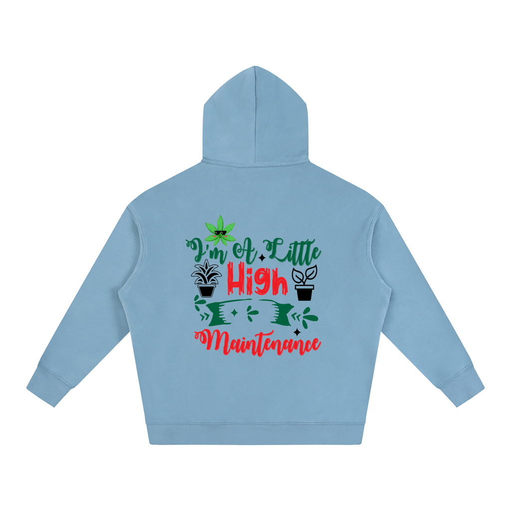 High maintenance (Hoodie)