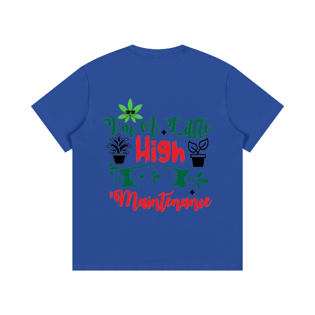 High maintenance (T-shirt)