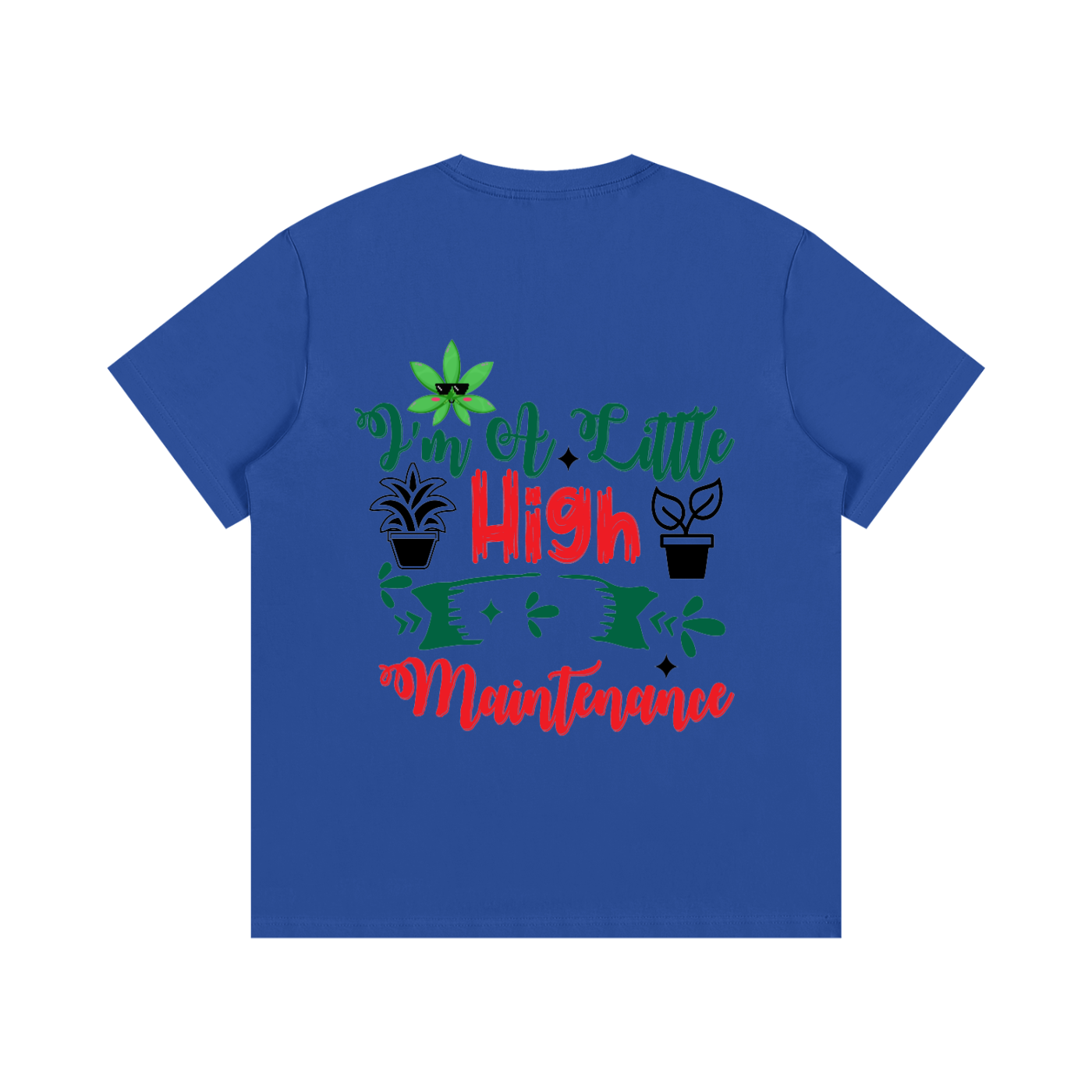 High maintenance (T-shirt)