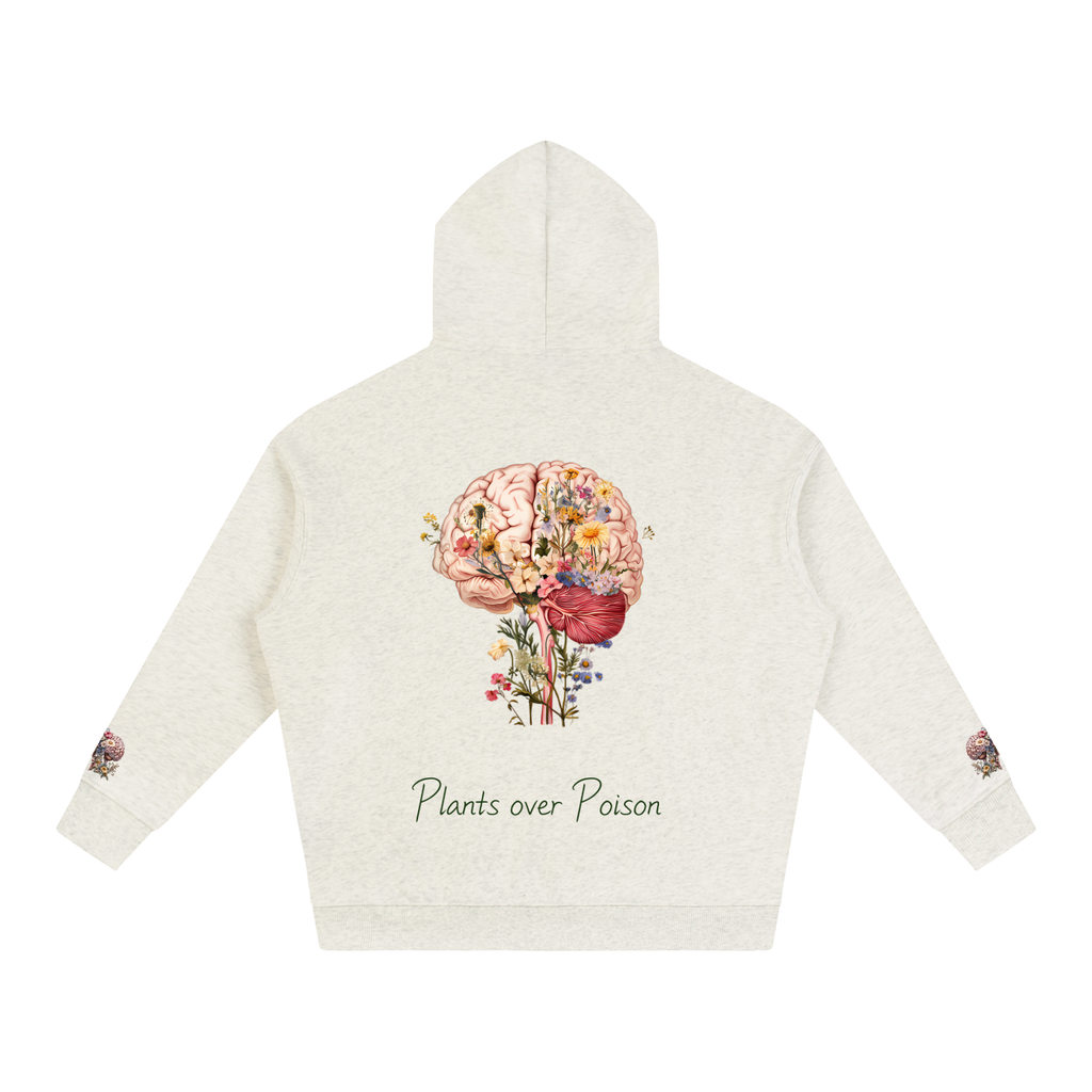 Plants Over Poison (Hoodie)