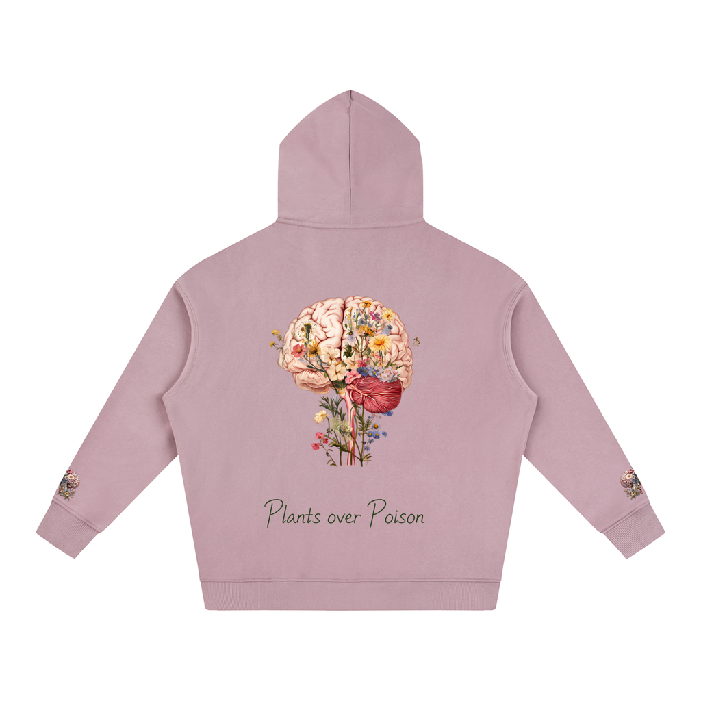 Plants Over Poison (Hoodie)