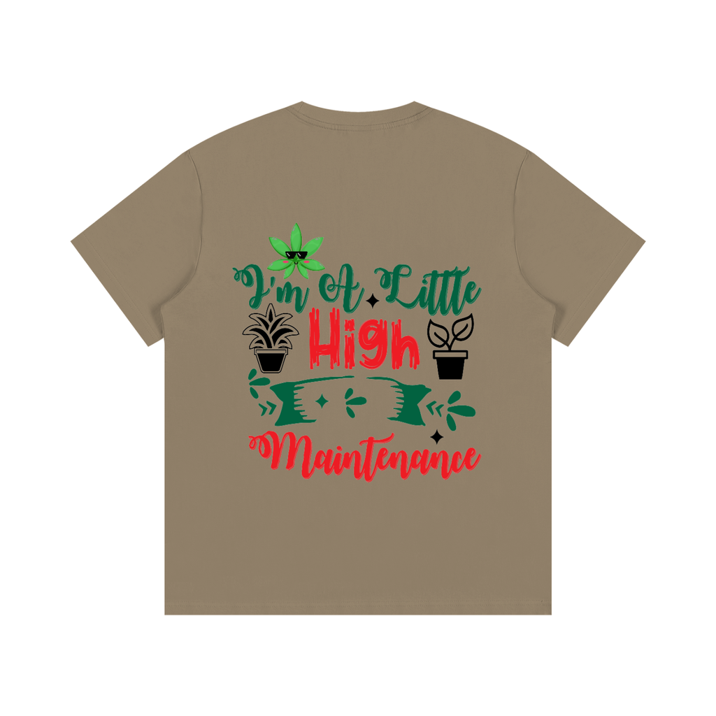 High maintenance (T-shirt)