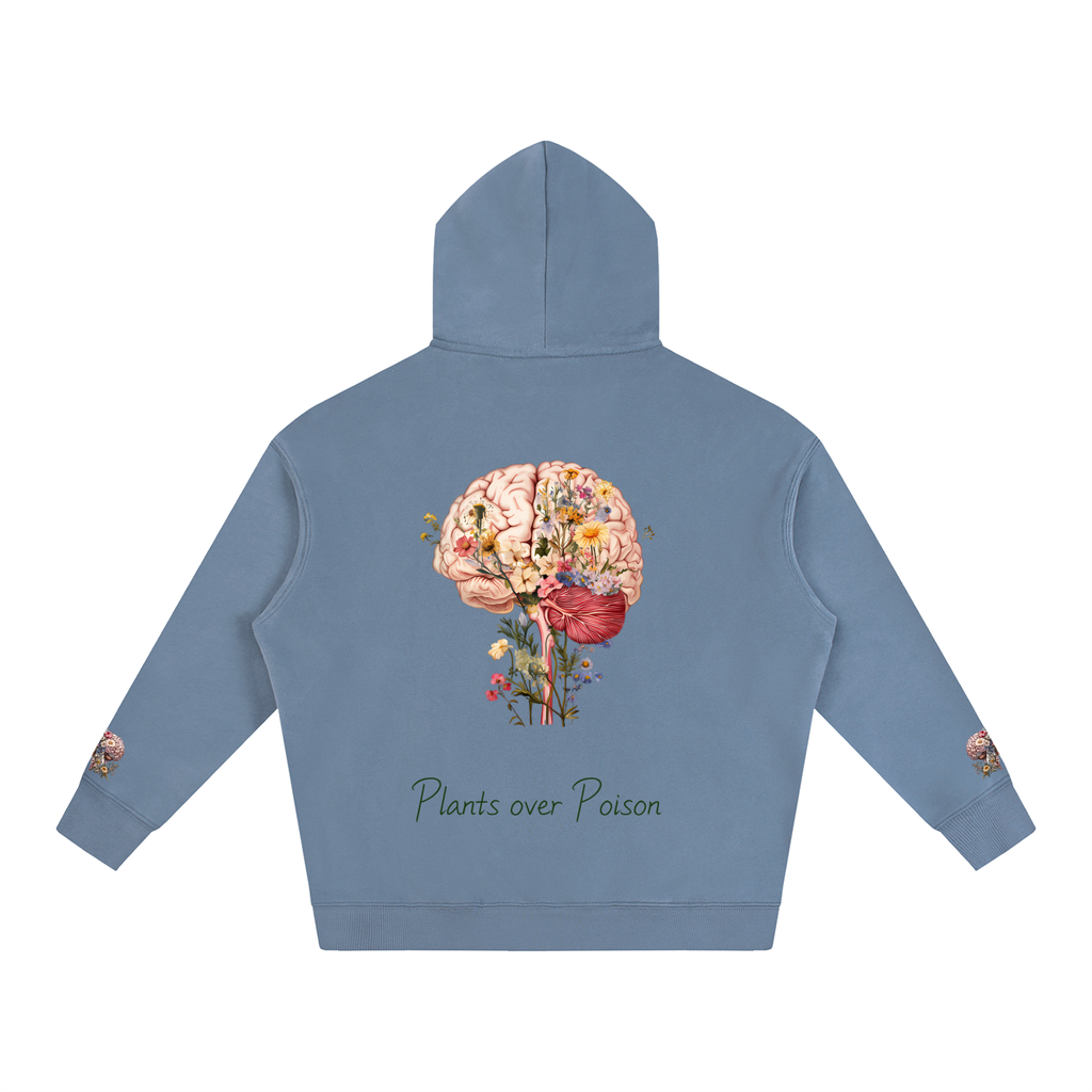 Plants Over Poison (Hoodie)