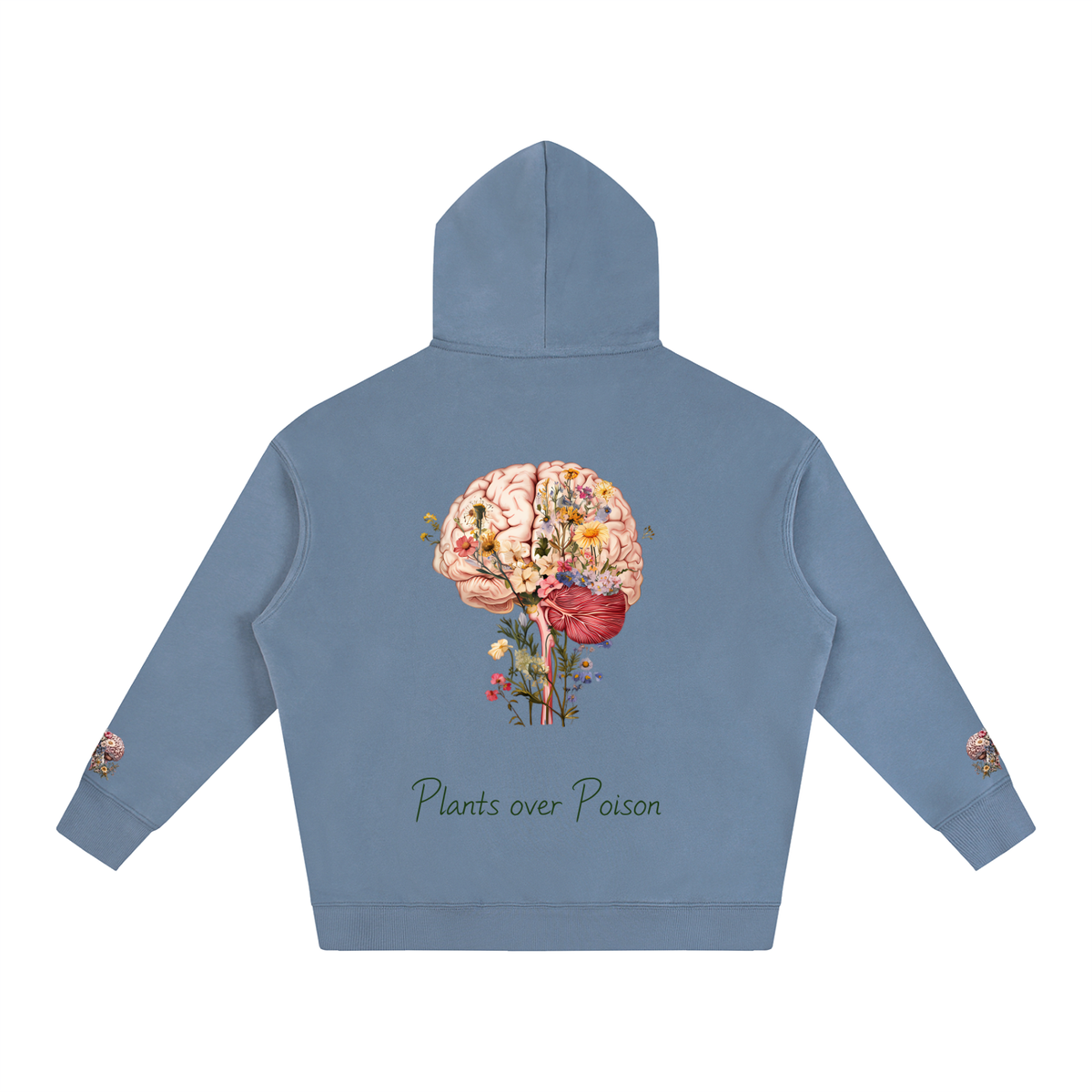 Plants Over Poison (Hoodie)