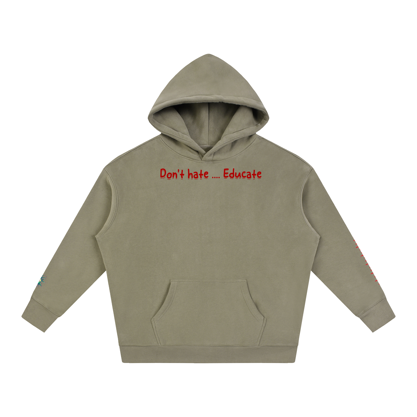 Don't hate .... Educate #2 (Hoodie)