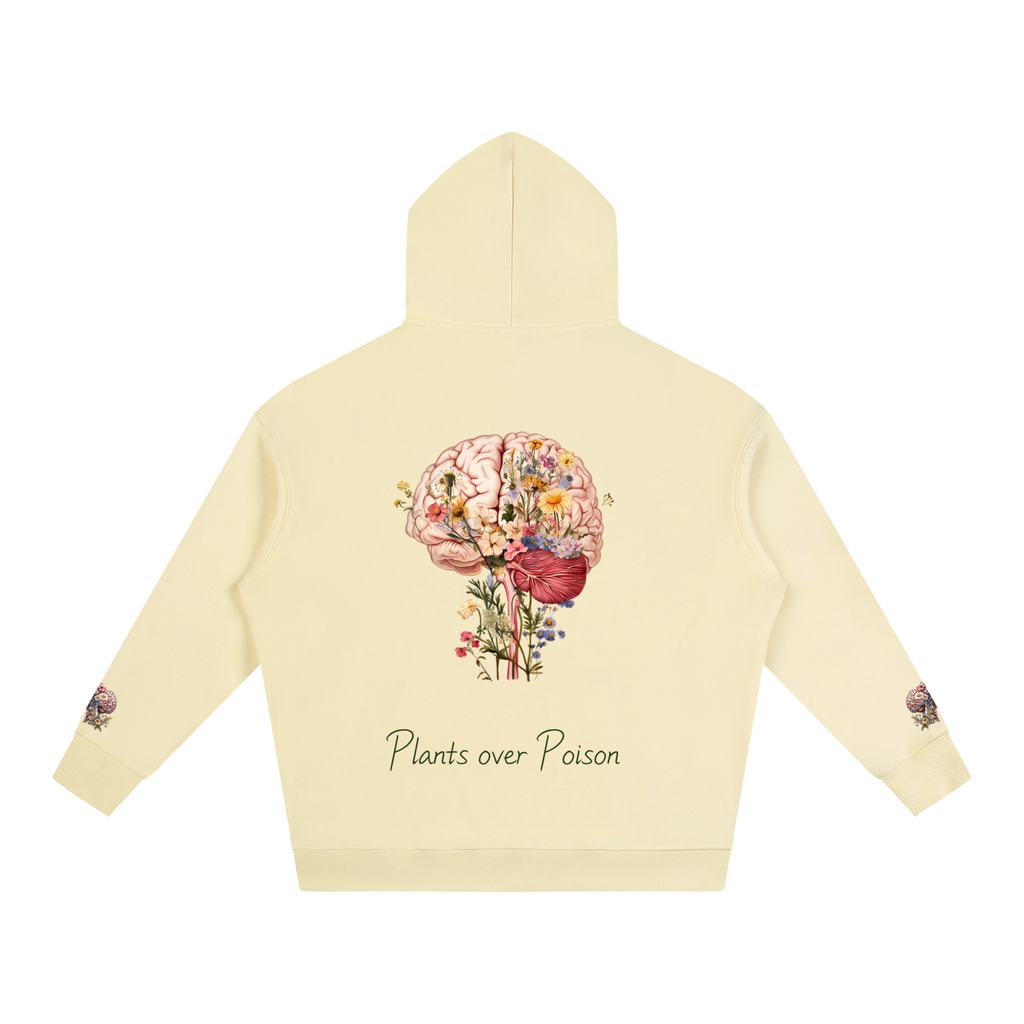 Plants Over Poison (Hoodie)