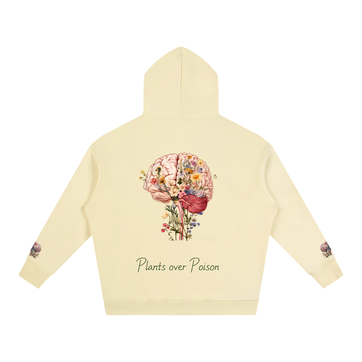 Plants Over Poison (Hoodie)