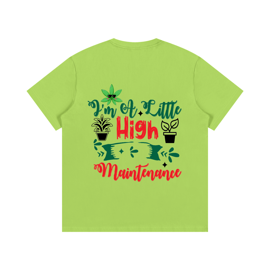 High maintenance (T-shirt)
