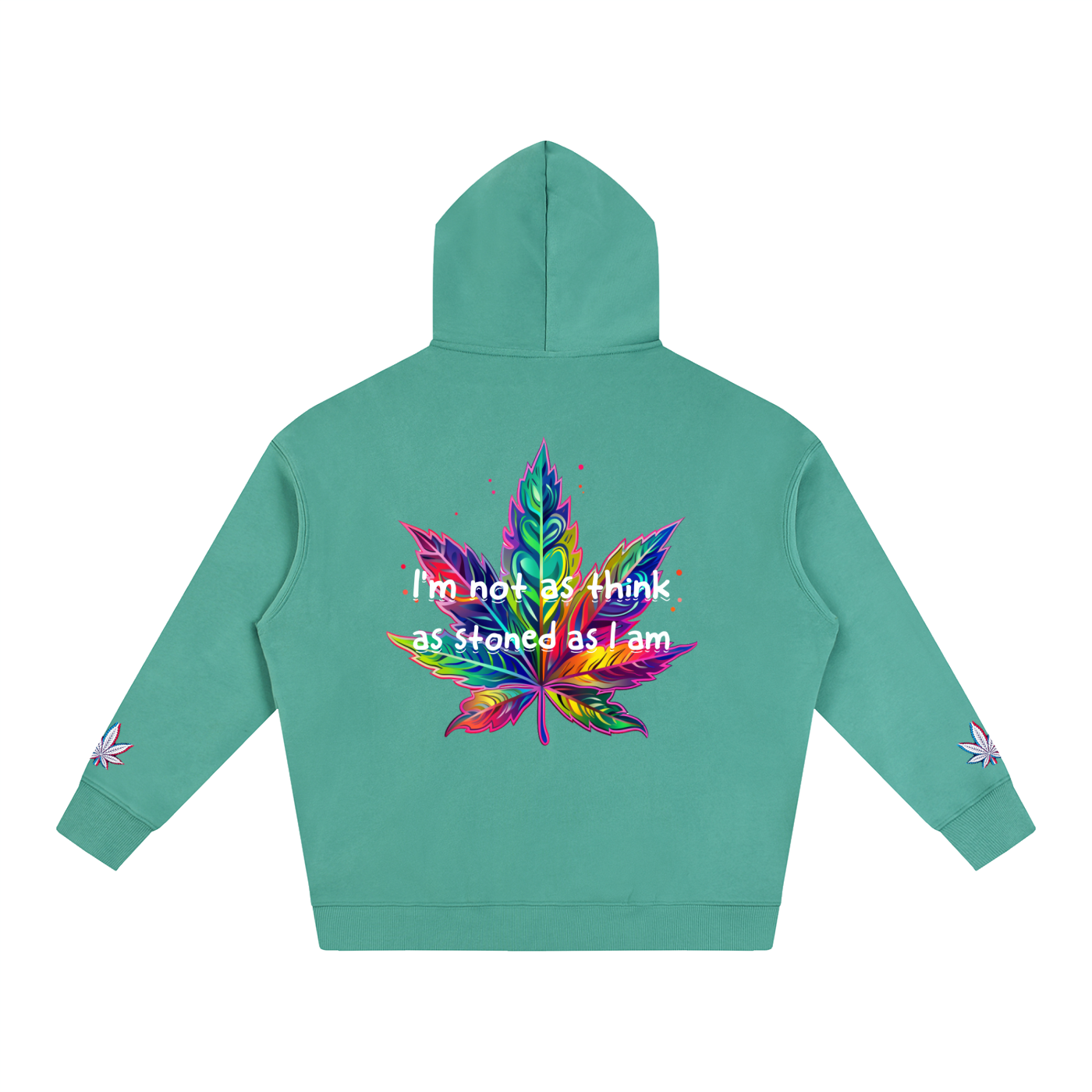 I'm not stoned, you are (Hoodie)