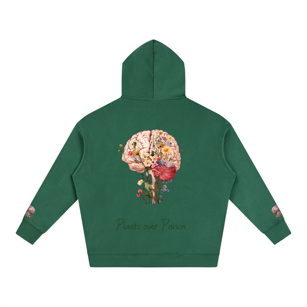 Plants Over Poison (Hoodie)