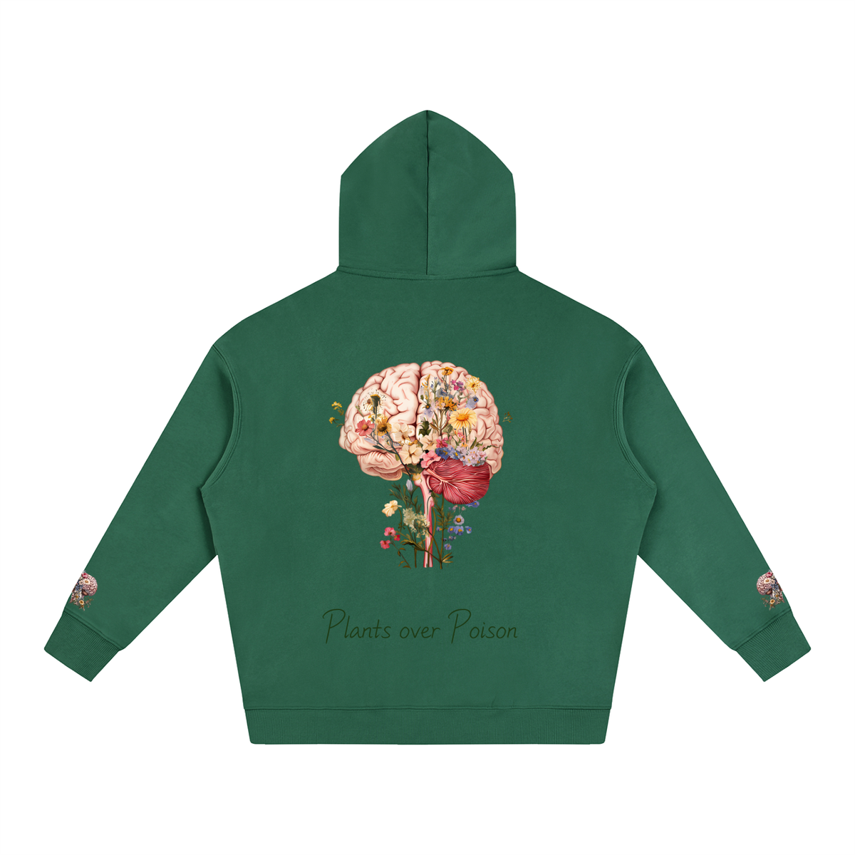 Plants Over Poison (Hoodie)