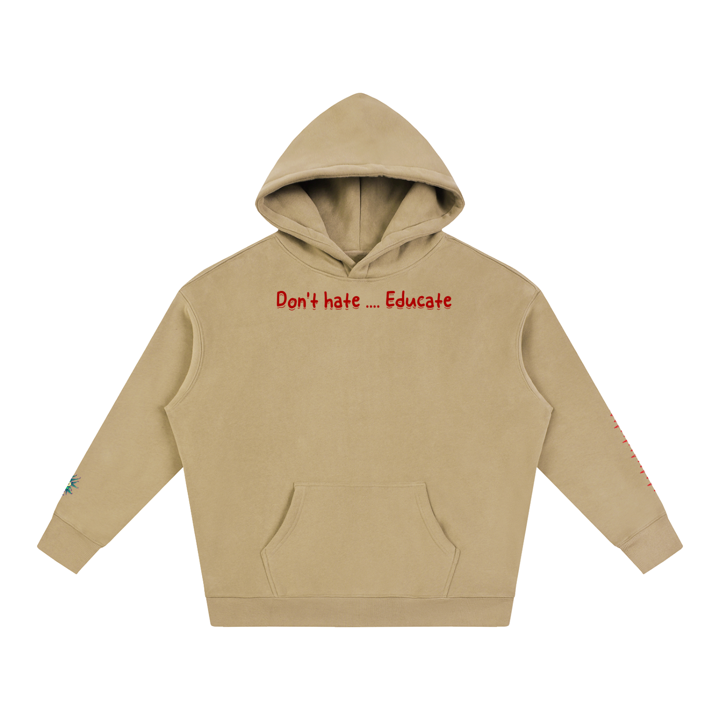 Don't hate .... Educate #1 (Hoodie)