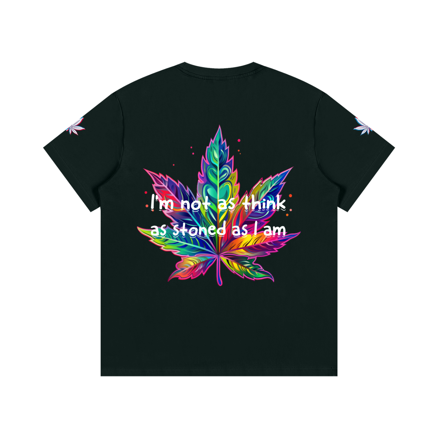 I'm not stoned, you are (T-shirt)