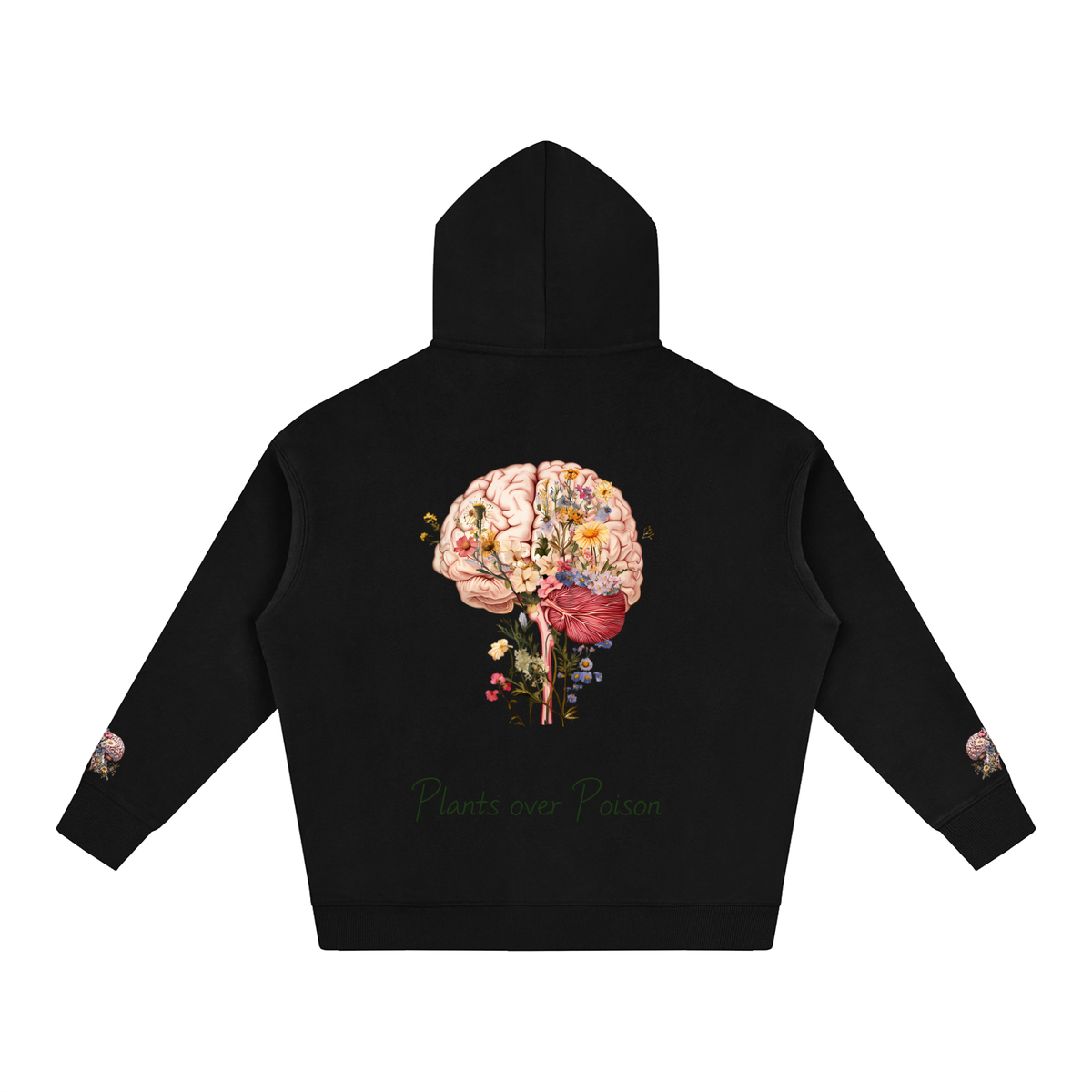 Plants Over Poison (Hoodie)