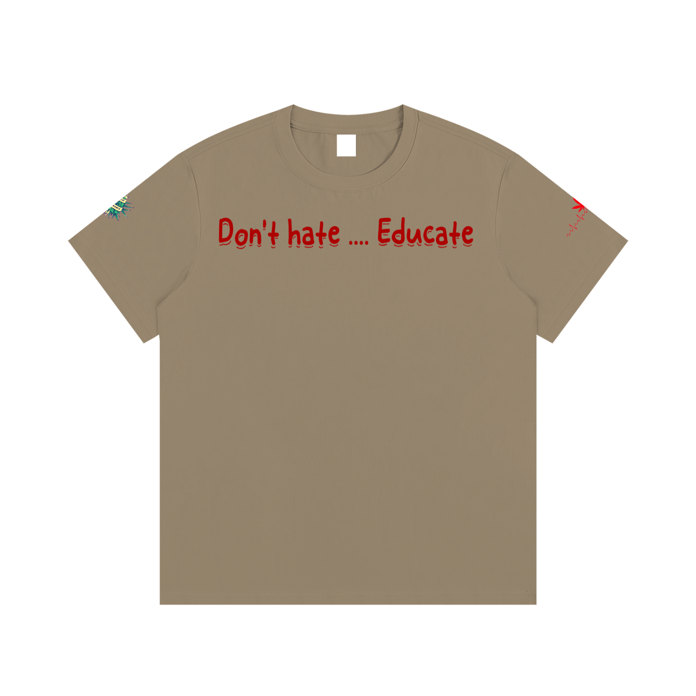 Don't hate .... Educate #4 (T-shirt)