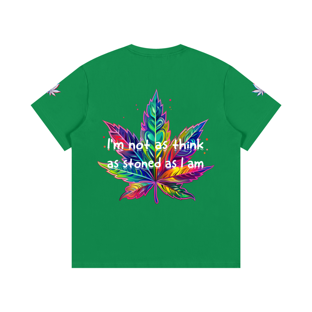 I'm not stoned, you are (T-shirt)