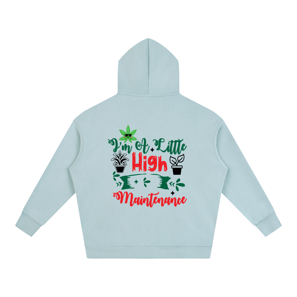 High maintenance (Hoodie)