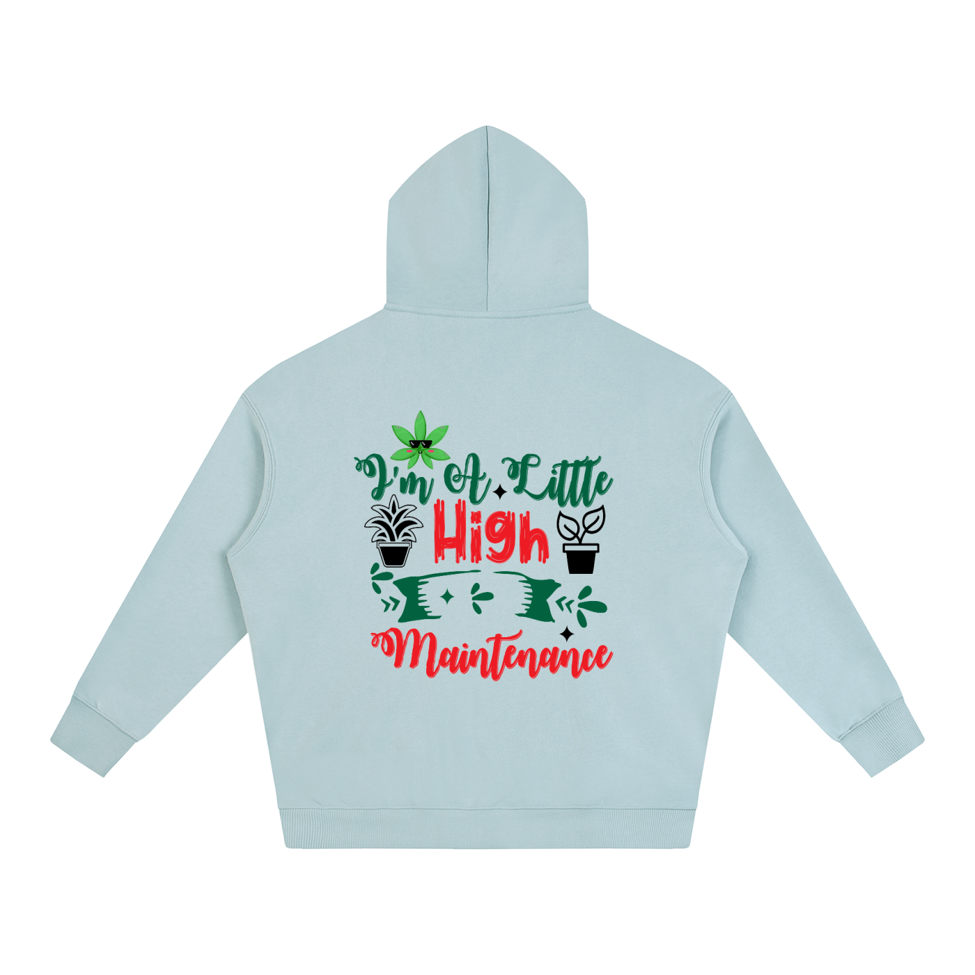 High maintenance (Hoodie)