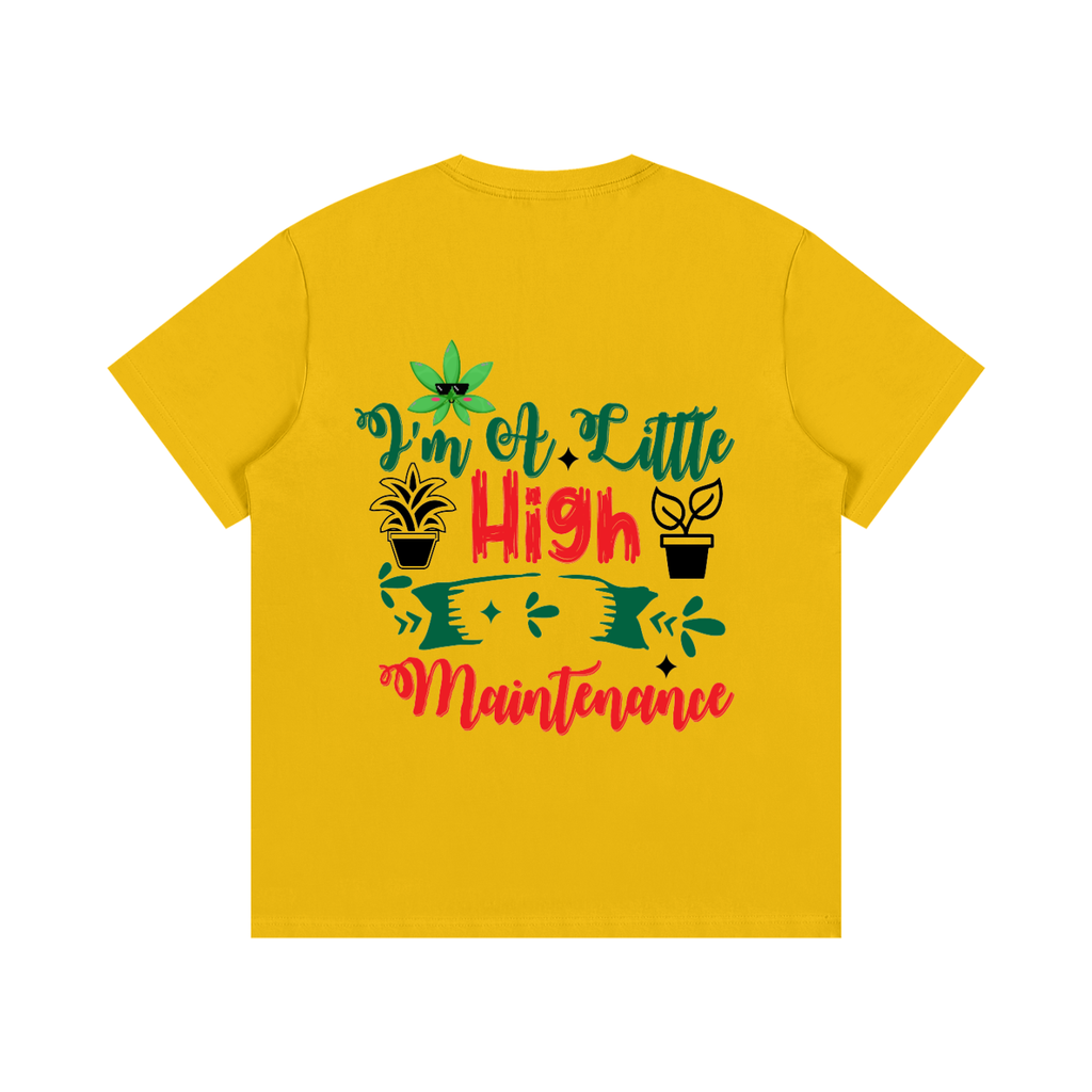 High maintenance (T-shirt)