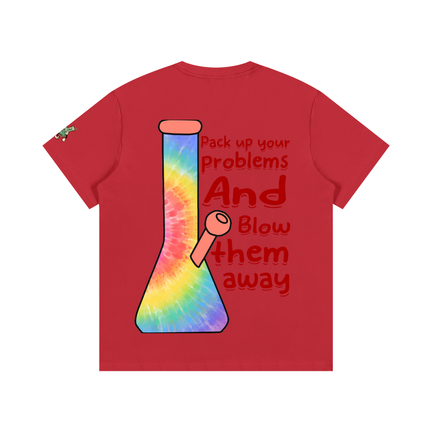 Pack up your problems (T-shirt)