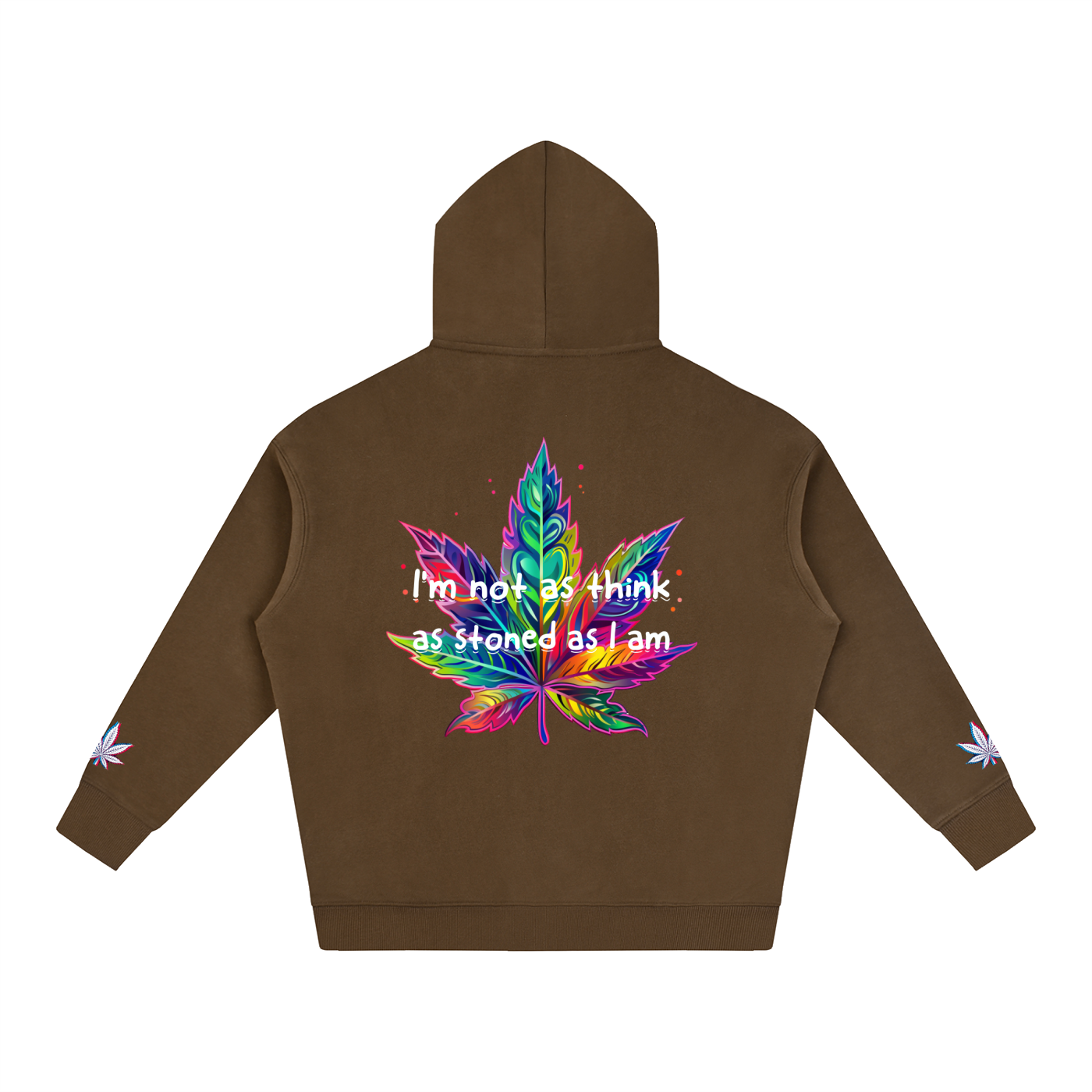 I'm not stoned, you are (Hoodie)
