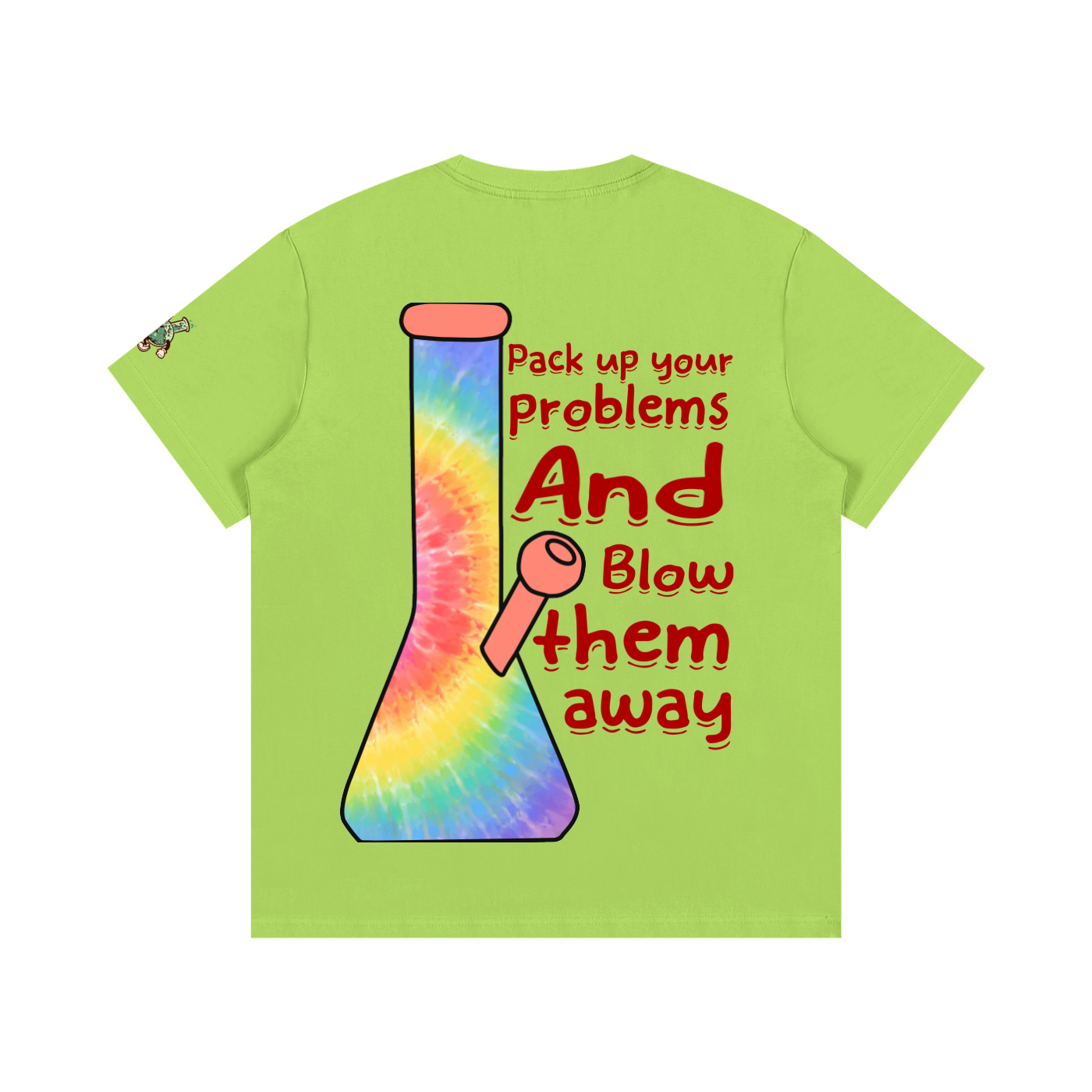 Pack up your problems (T-shirt)