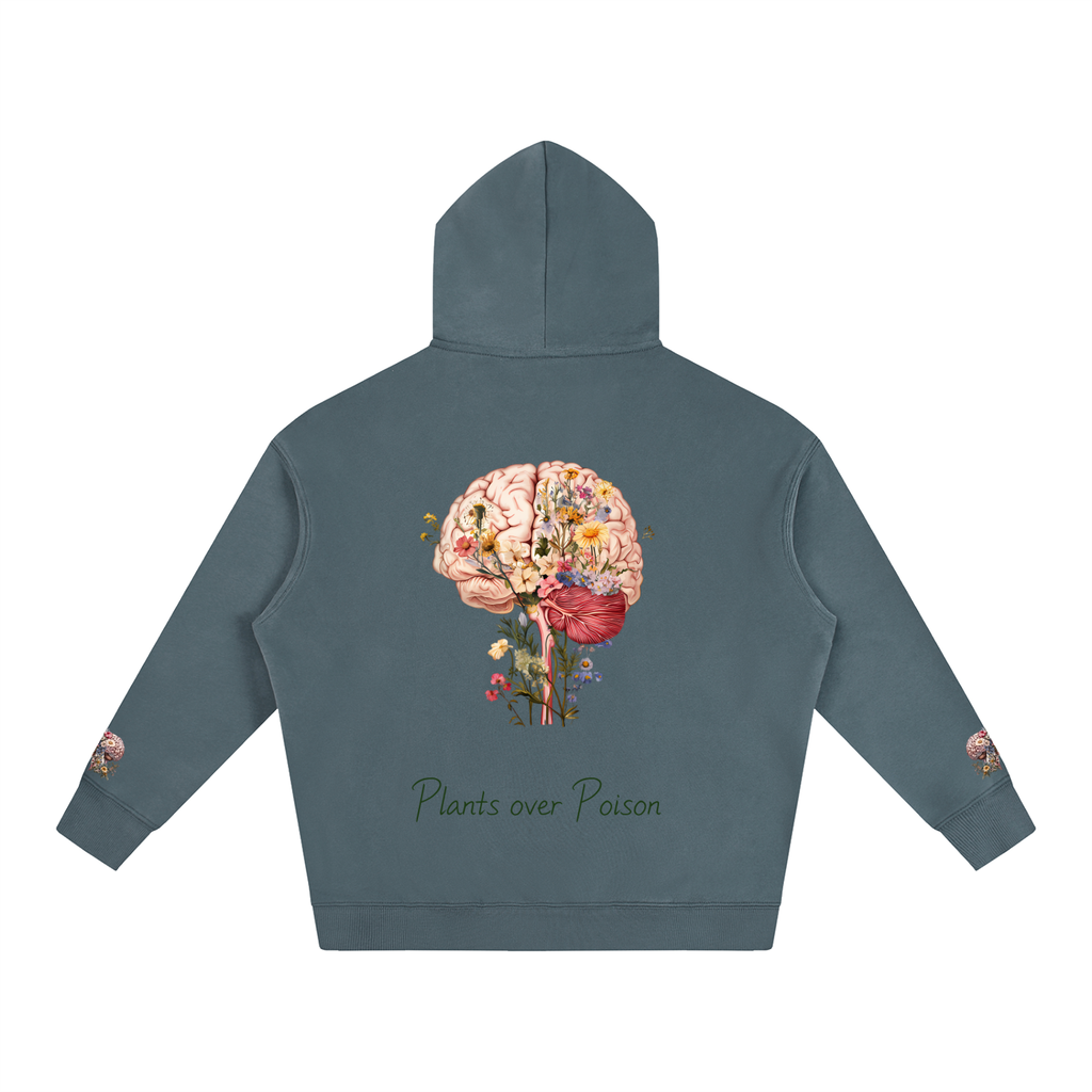 Plants Over Poison (Hoodie)
