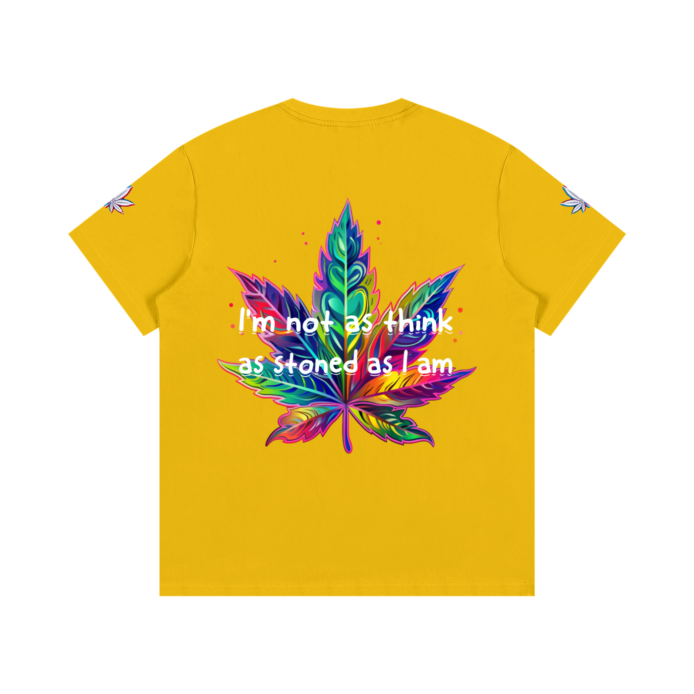 I'm not stoned, you are (T-shirt)