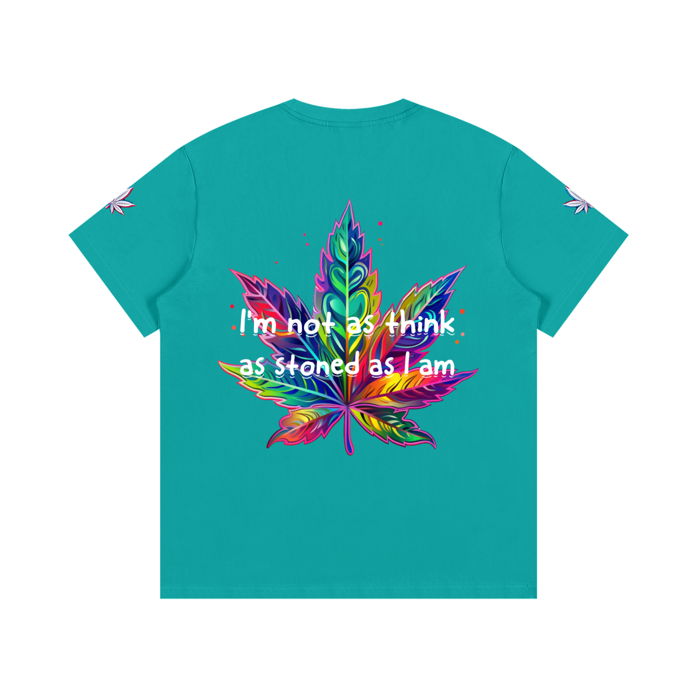 I'm not stoned, you are (T-shirt)